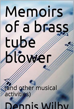 Memoirs of a brass tube blower